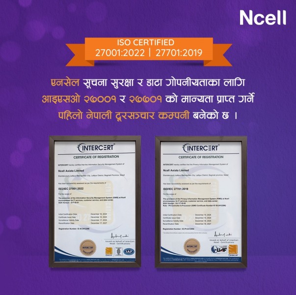 आइएसओ २७००१ र २७७०१ मान्यता पाउने पहिलो नेपाली दूरसञ्चार कम्पनी बन्यो एनसेल